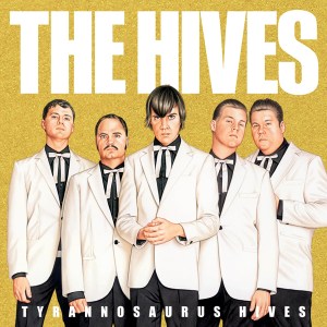 \"the-hives-tyrannosaurus-hives-album-cover\"